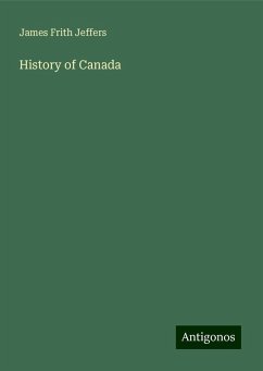 History of Canada - Jeffers, James Frith