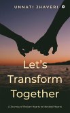 Let's Transform Together Let's Transform Together