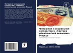 Fetishizm i social'noe gospodstwo w 'Kritike politicheskoj äkonomii' Marxa