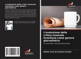 L'evoluzione della critica musicale brasiliana come genere giornalistico L'evoluzione della critica musicale brasiliana come genere giornalistico