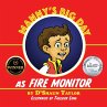 Manny's Big Day as Fire Monitor - Bild 1