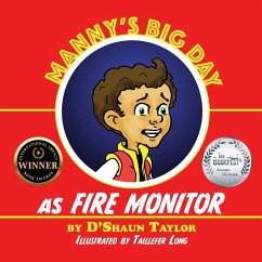 Cover Manny's Big Day as Fire Monitor