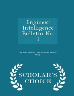 Cover Engineer Intelligence Bulletin No. 1 - Scholar's Choice Edition