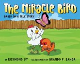 The Miracle Bird The Miracle Bird