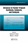 Advances in Fischer-Tropsch Synthesis, Catalysts, and Catalysis Advances in Fischer-Tropsch Synthesis, Catalysts, and Catalysis
