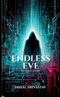 Endless Eve - Nihal Srivastav