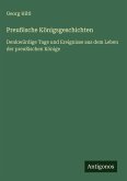 Preußische Königsgeschichten Preußische Königsgeschichten