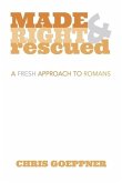 Made Right & Rescued Made Right & Rescued