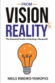 From Vision to Reality From Vision to Reality