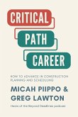 The Critical Path Career