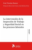 La intervención de la Inspección de Trabajo y Seguridad Social en los procesos laborales