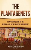 The Plantagenets The Plantagenets