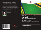 Développements et nouveaux développements chez Bresser-Pereira Développements et nouveaux développements chez Bresser-Pereira