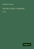 The Life of John J. Crittenden The Life of John J. Crittenden