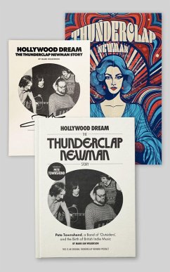 Hollywood Dream: The Thunderclap Newman Story (Pete Townshend Signed, Limited Edition) - Wilkerson, Mark