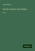 The Life of Henry John Temple The Life of Henry John Temple