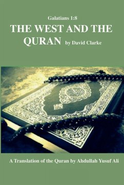 The West And The Quran - Clarke, David; Yasaf Ali, Ahdullah