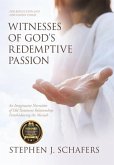 Witnesses of God's Redemptive Passion