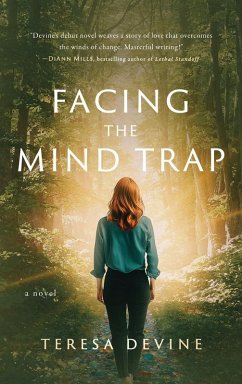 FACING THE MIND TRAP - Devine, Teresa