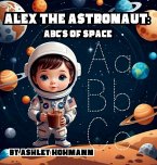 Alex The Astronaut Alex The Astronaut