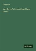 Aunt Rachel's Letters About Water and Air