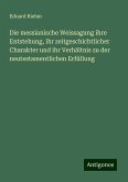 Die messianische Weissagung ihre Entstehung, ihr zeitgeschichtlicher Charakter und ihr Verhältnis zu der neutestamentlichen Erfüllung