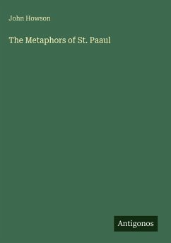 The Metaphors of St. Paaul - Howson, John