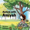 Autism with Amiyah - Bild 1