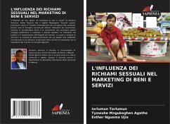 Cover L'INFLUENZA DEI RICHIAMI SESSUALI NEL MARKETING DI BENI E SERVIZI