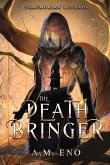 The Death Bringer The Death Bringer