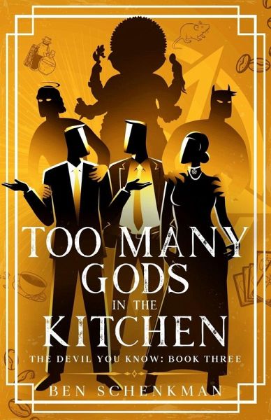 Too Many Gods in the Kitchen Too Many Gods in the Kitchen