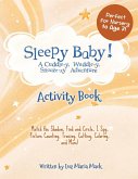 Sleepy Baby! Activity Book Sleepy Baby! Activity Book