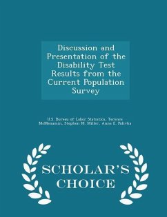Discussion and Presentation of the Disability Test Results from the Current Population Survey - Scholar's Choice Edition - Mcmenamin, Terence; Miller, Stephen M