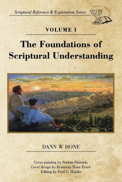 The Foundations of Scriptural Understanding