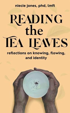 Reading the Tea Leaves - Jones, Niecie