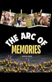 The Arc of Memories The Arc of Memories