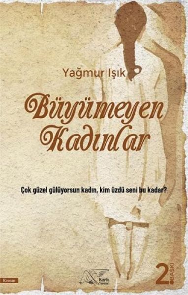 Büyümeyen Kadinlar