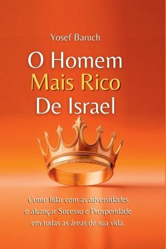 O Homem Mais Rico De Israel - Baruch, Yosef