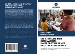 Cover DIE SPRACHE DER INNOVATION: DAMPFBETRIEBENER ENGLISCHUNTERRICHT