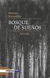 Bosque de sueños - Bild 1