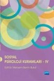 Sosyal Psikoloji Kuramlari - IV Sosyal Psikoloji Kuramlari - IV