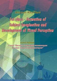Cover 1st class - Formation of Subject Imagination and Development of Visual Perception