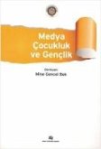 Medya, Cocukluk ve Genclik Medya, Cocukluk ve Genclik
