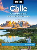 Moon Chile: With Patagonia & Rapa Nui (Easter Island) Moon Chile: With Patagonia & Rapa Nui (Easter Island)