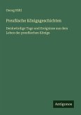 Preußische Königsgeschichten Preußische Königsgeschichten