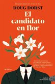 Candidato En Flor, El Candidato En Flor, El