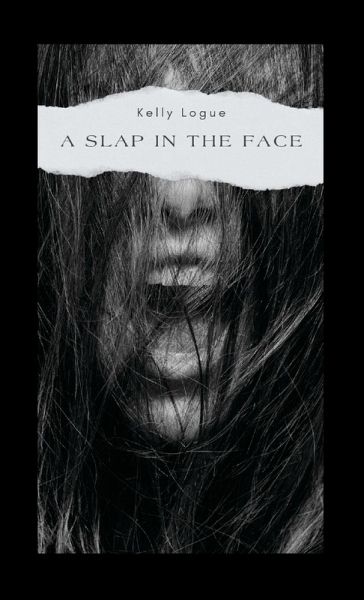 A Slap in the Face A Slap in the Face