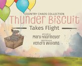 Thunder Biscuit Takes Flight Thunder Biscuit Takes Flight