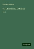 The Life of John J. Crittenden The Life of John J. Crittenden
