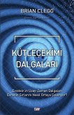 Kütlecekimi Dalgalari Kütlecekimi Dalgalari